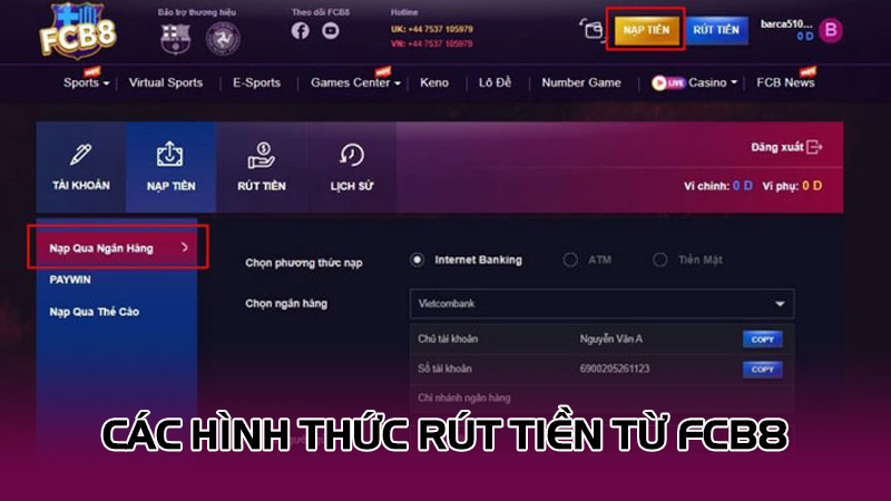 Các hình thức rút tiền từ Fcb8
