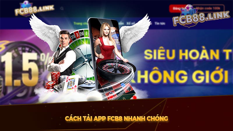 Cách tải app Fcb8 nhanh chóng